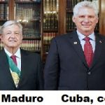 AMLO, Díaz-Canel y Maduro