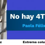 Regreso de Paola Félix Díaz