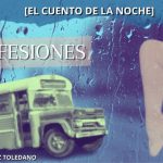 El cuento de la noche: Confesiones