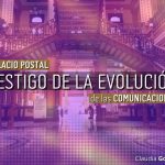 Palacio postal: Testigo de la evolución de las comunidades